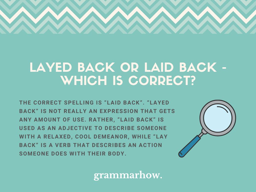 Layed Back Or Laid Back Which Is Correct With Examples TrendRadars