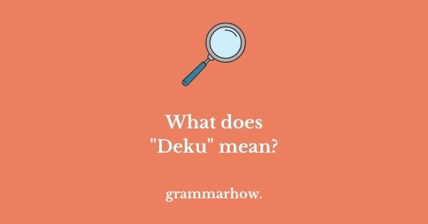 Deku meaning