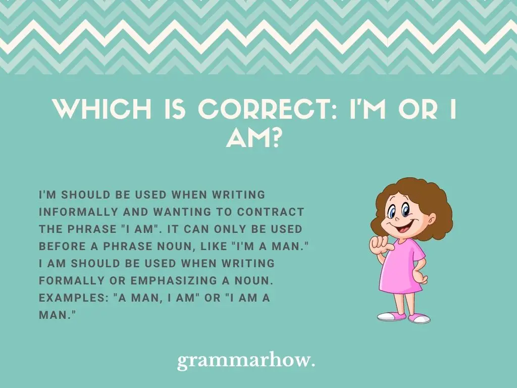 Which Is Correct I'm Or I Am?