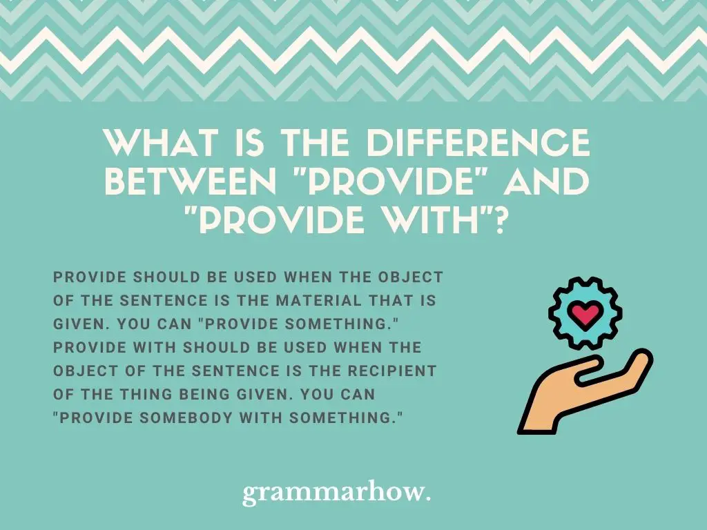 What Is The Difference Between "Provide" And "Provide With"?