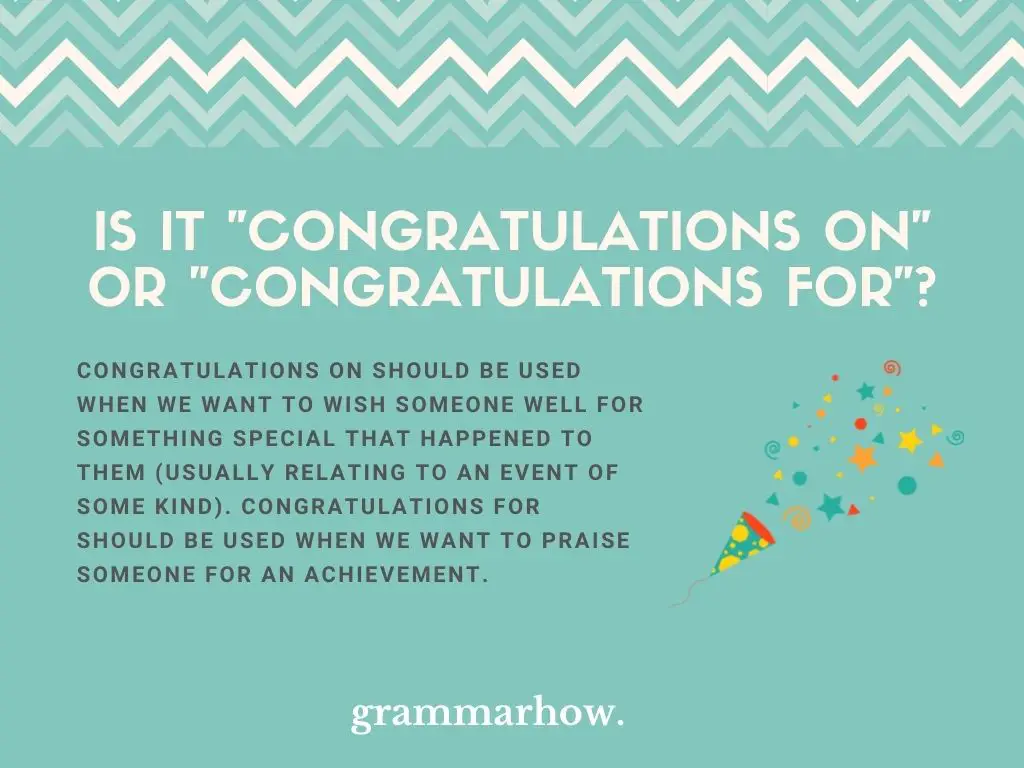 Is It "Congratulations On" Or "Congratulations For"?