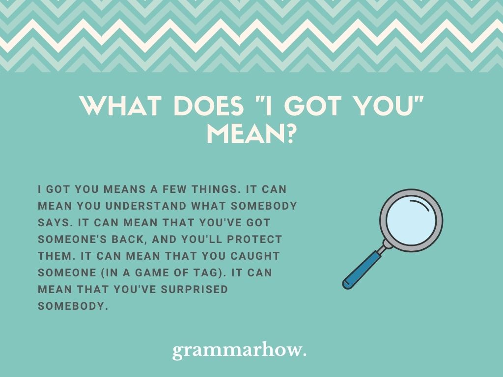 Uncovering 4 Meanings of I Got You with 11 Examples