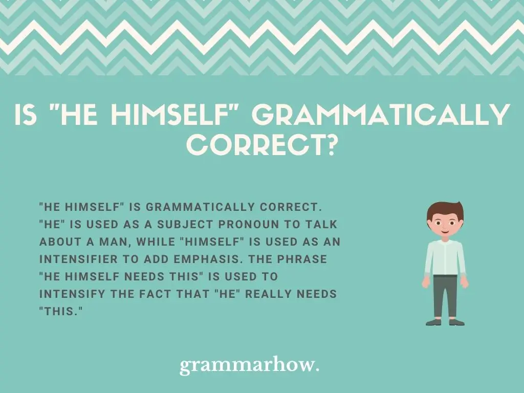 Is "He Himself" Grammatically Correct?