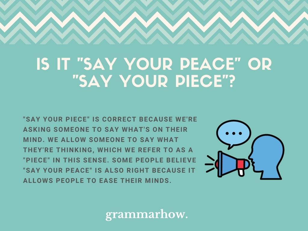 Which Is Correct: "Say Your Peace" Or "Say Your Piece"?