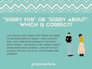 “Sorry For” Or “Sorry About”? Difference Explained (+14 Examples)