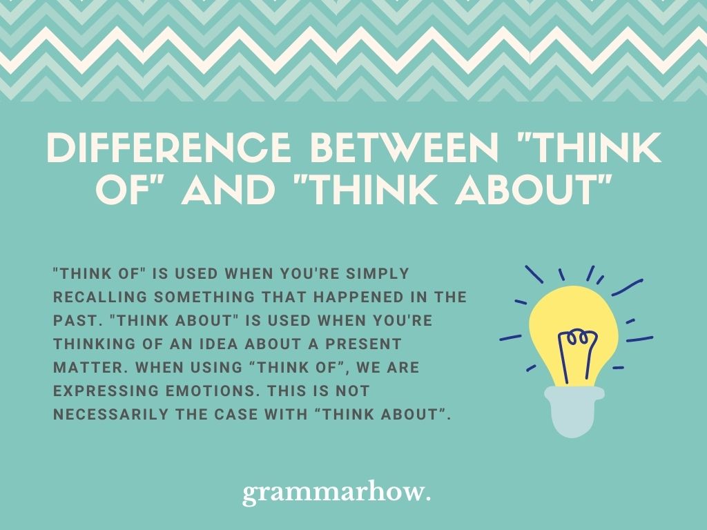  Think Of Vs Think About Here s The Difference 14 Examples 