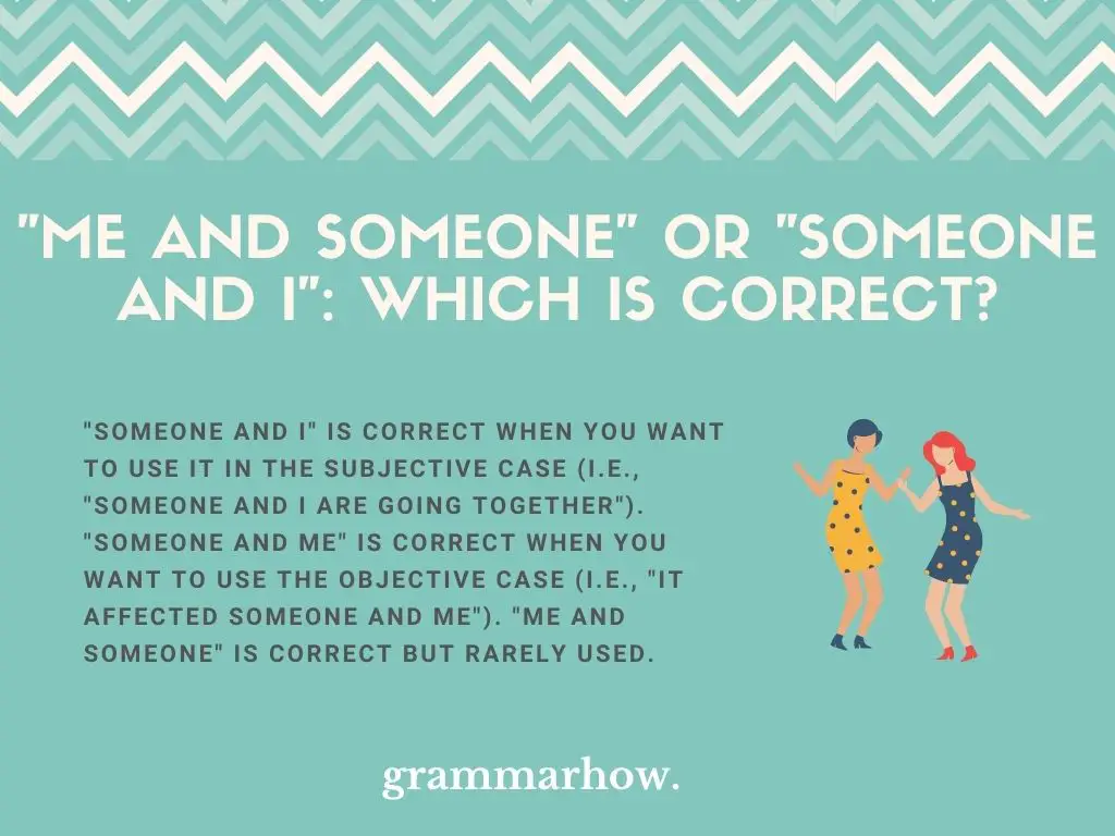 "Me And Someone" Or "Someone And I": Which Is Correct?