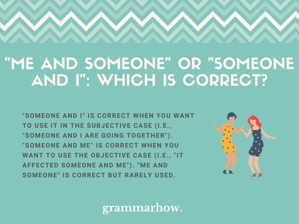 Me And Someone Or Someone And I Which Is Correct 12 Examples