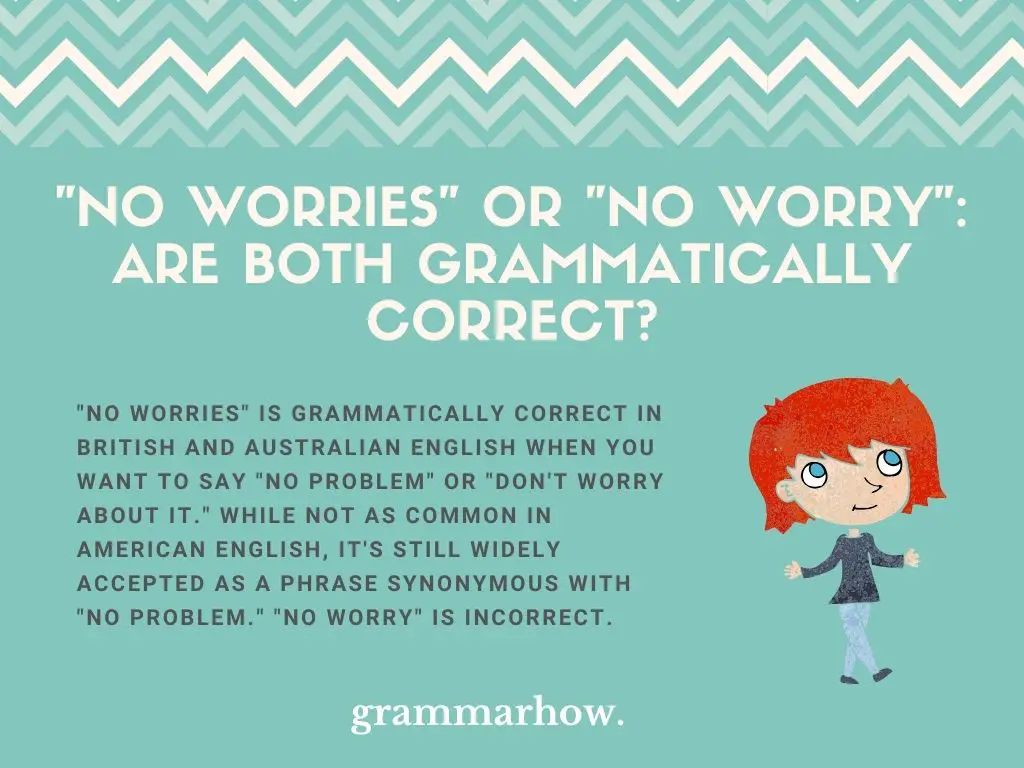 "No Worries" Or "No Worry": Are Both Grammatically Correct?