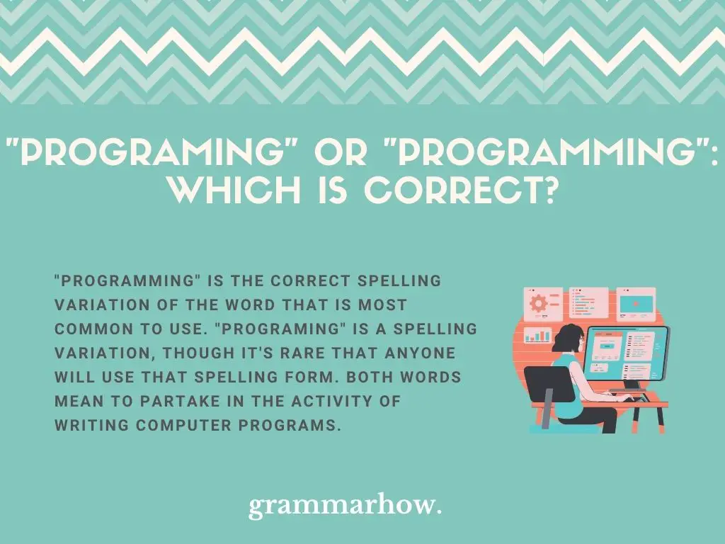 "Programing" Or "Programming": Which Is Correct?