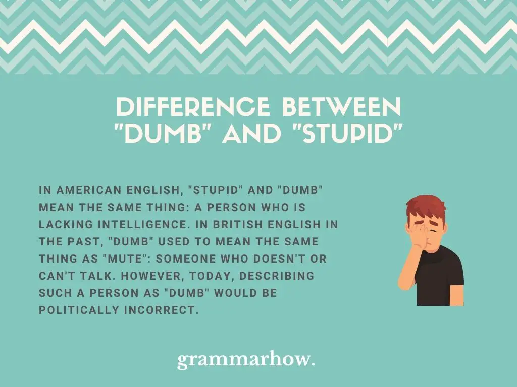 What Is The Difference Between "Dumb" And "Stupid"?