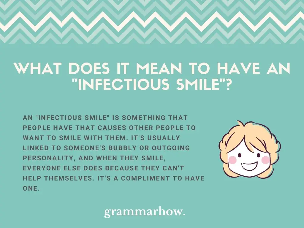 What Does It Mean To Have An "Infectious Smile"?