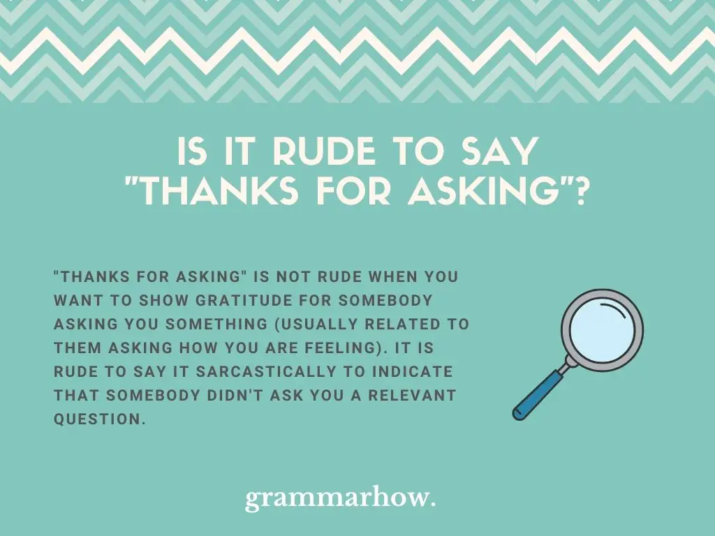 Is It Rude To Say "Thanks For Asking"?