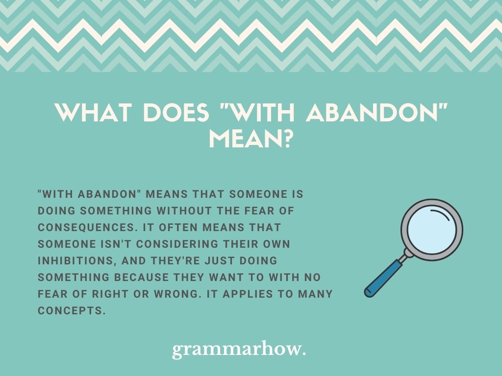 What Does The Term Reckless Abandon Mean