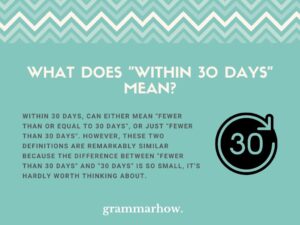 within 30 days of or from