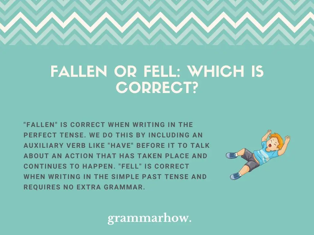 Fallen or Fell: Which Is Correct?