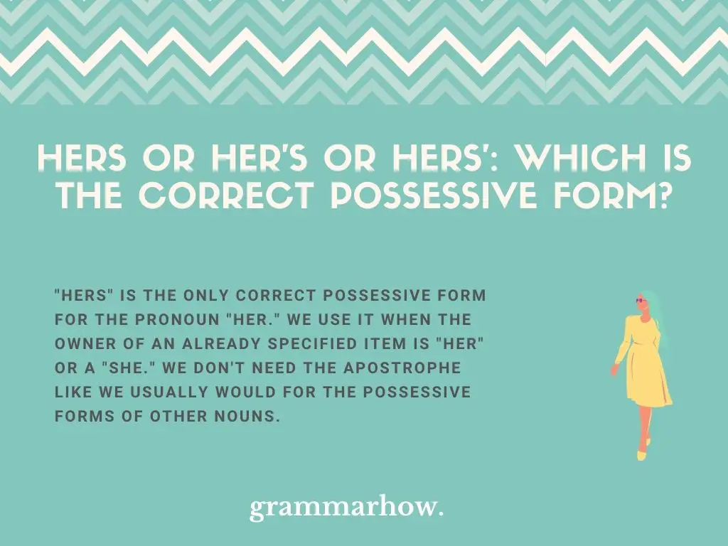 Hers or Her's or Hers': Which Is The Correct Possessive Form?