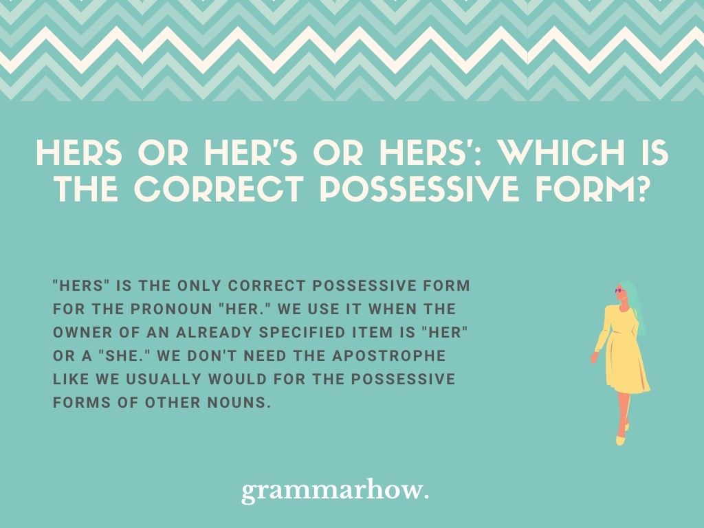 Hers or Her's or Hers': Which Is The Correct Possessive Form?