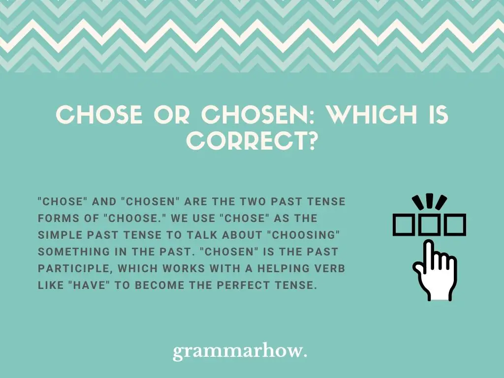 Chose or Chosen: Which Is Correct?