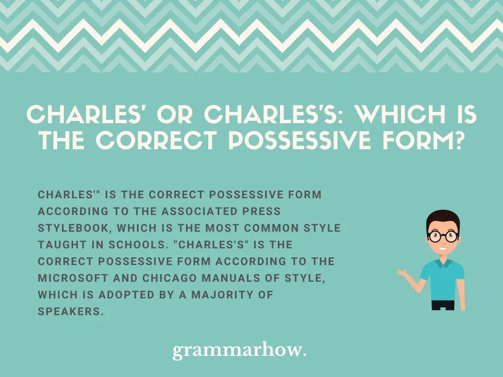 Charles' Or Charles's: Which Is The Correct Possessive Form?