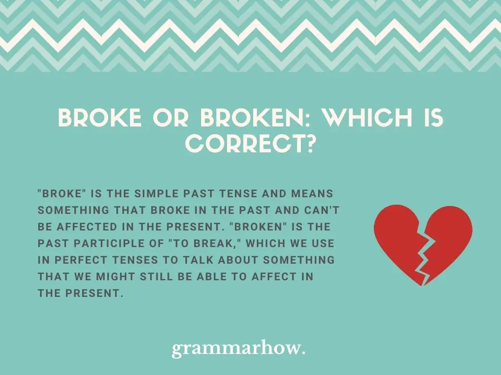 Broke or Broken