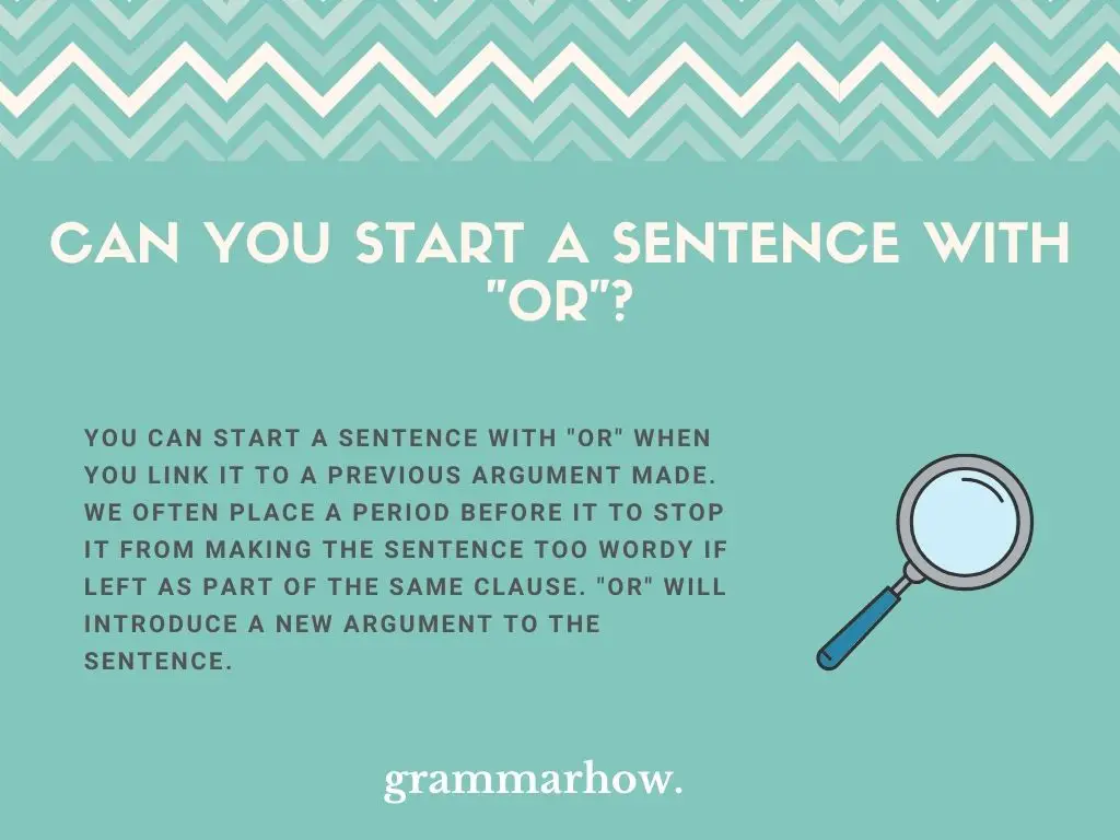 Can You Start A Sentence With "Or"?