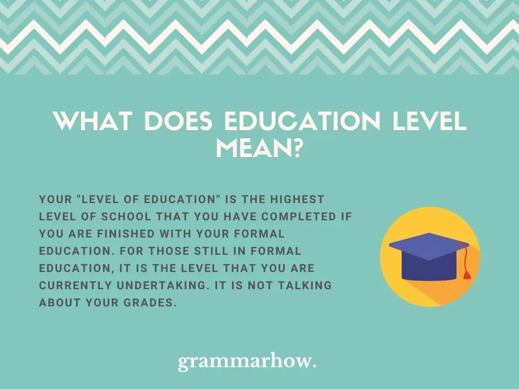 What Does Education Level Mean?
