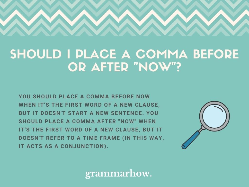 Do You Put A Comma After Now At The Beginning Of A Sentence