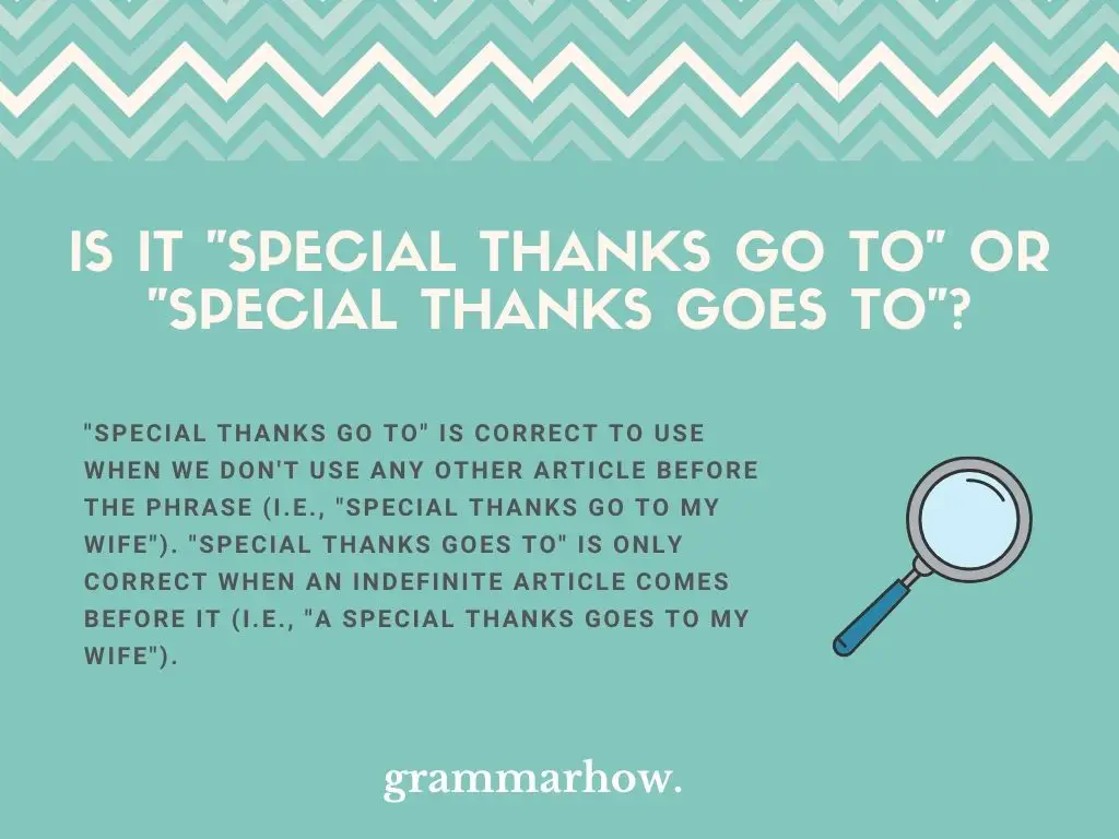 Is It "Special Thanks Go To" Or "Special Thanks Goes To"?