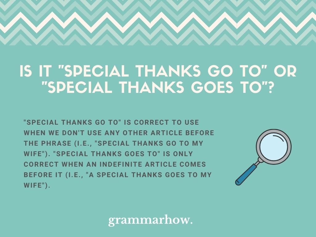 “Special Thanks Go To” Or “Special Thanks Goes To”? Explained Here!