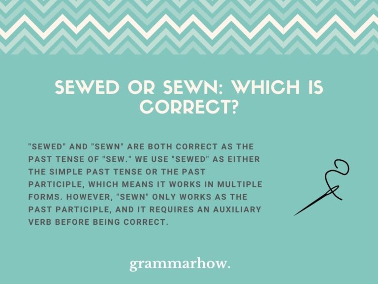 Sewed or Sewn? Difference Explained (Helpful Examples)