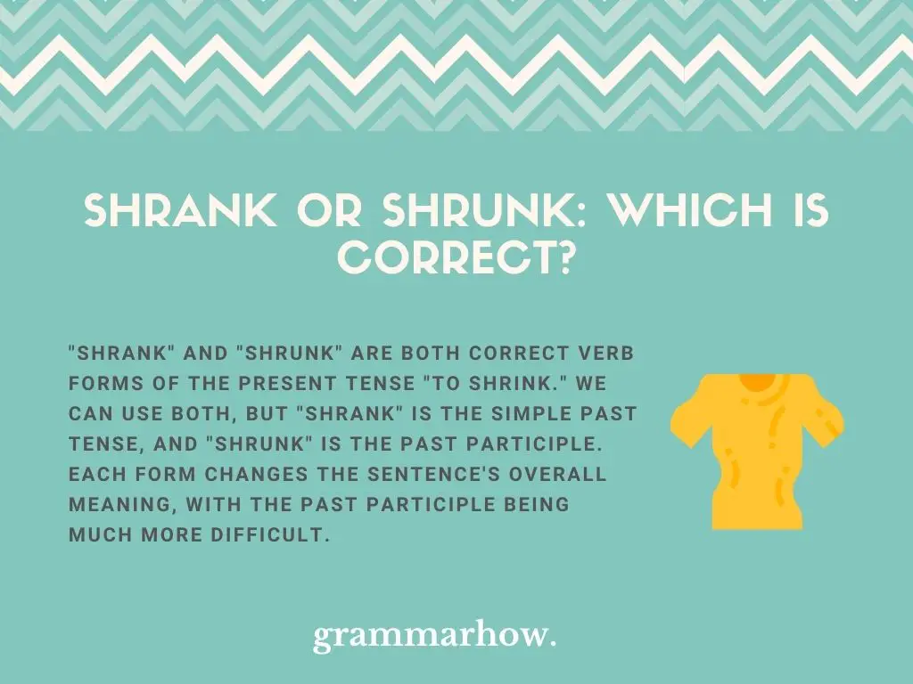 Shrank or Shrunk: Which Is Correct?