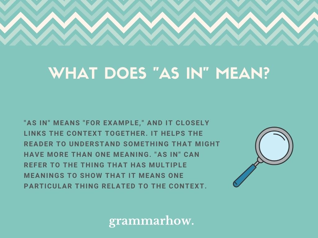  As In Meaning Correct Use Helpful Examples 