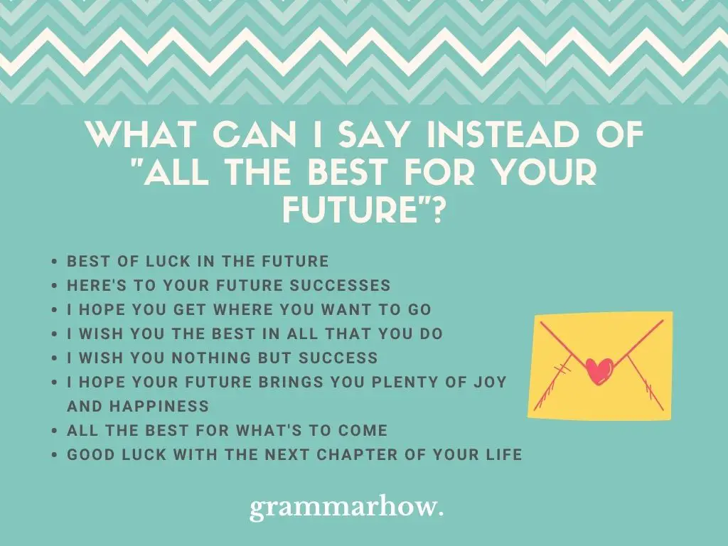 better ways to say all the best for your future