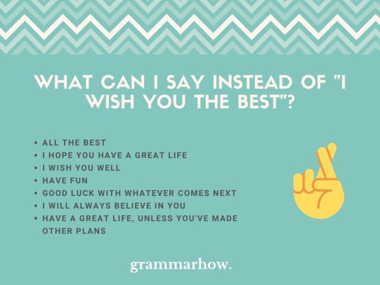 7 Better Ways To Say I Wish You The Best 