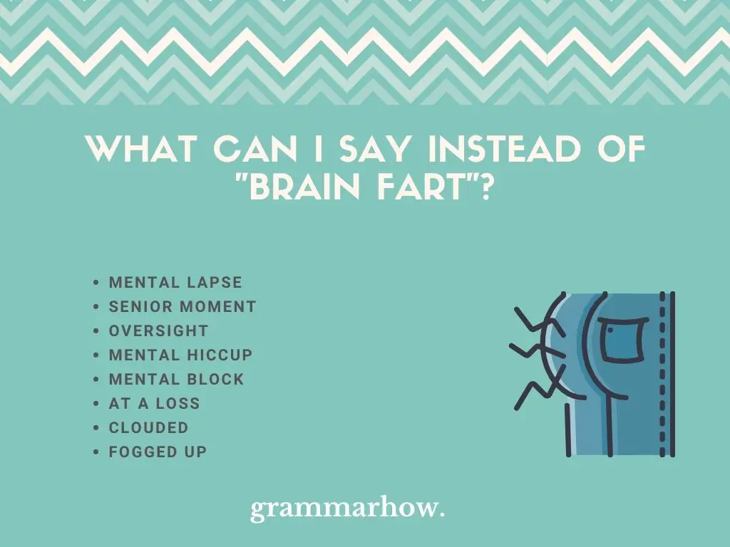 better ways to say brain fart