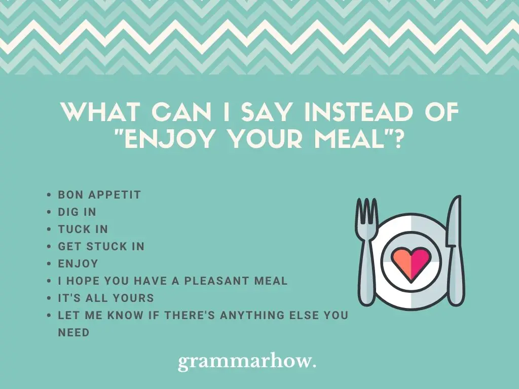 better ways to say enjoy your meal