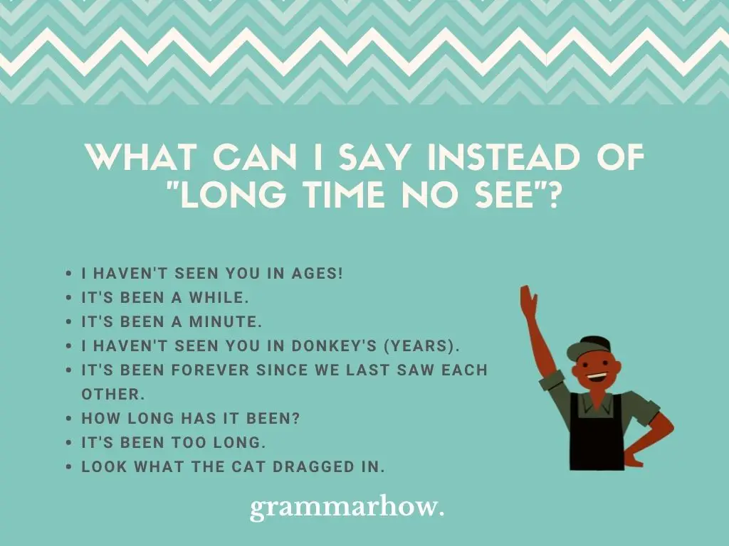 better ways to say long time no see