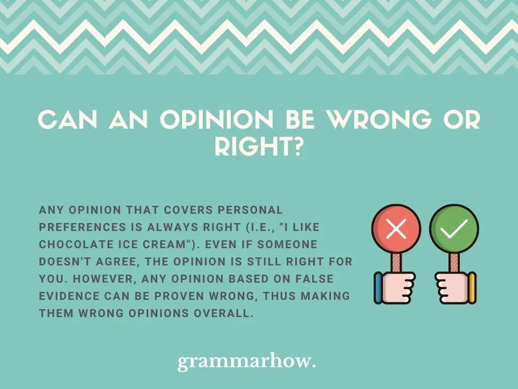 can an opinion be wrong or right