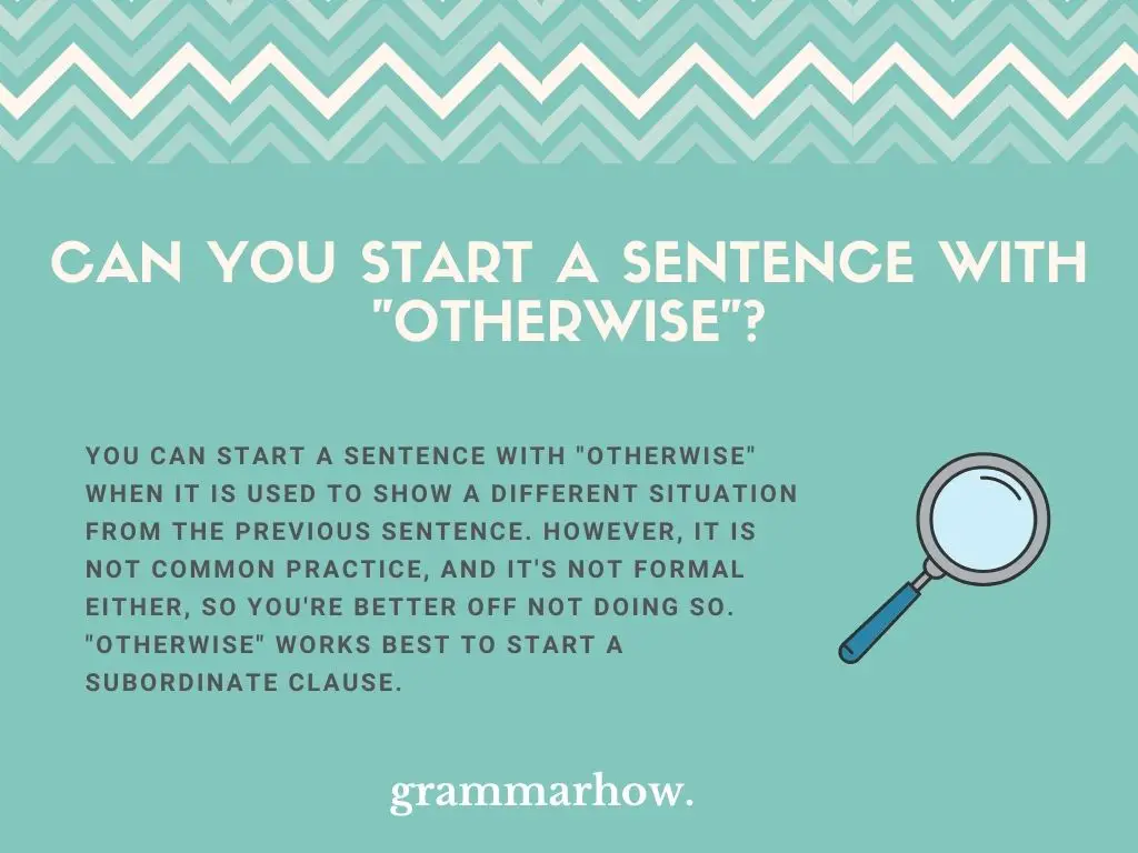Can You Start A Sentence With "Otherwise"?
