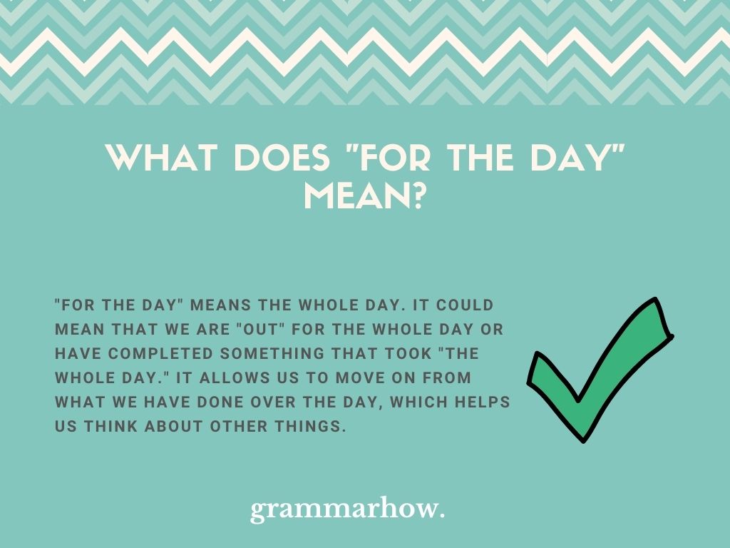 for the day meaning