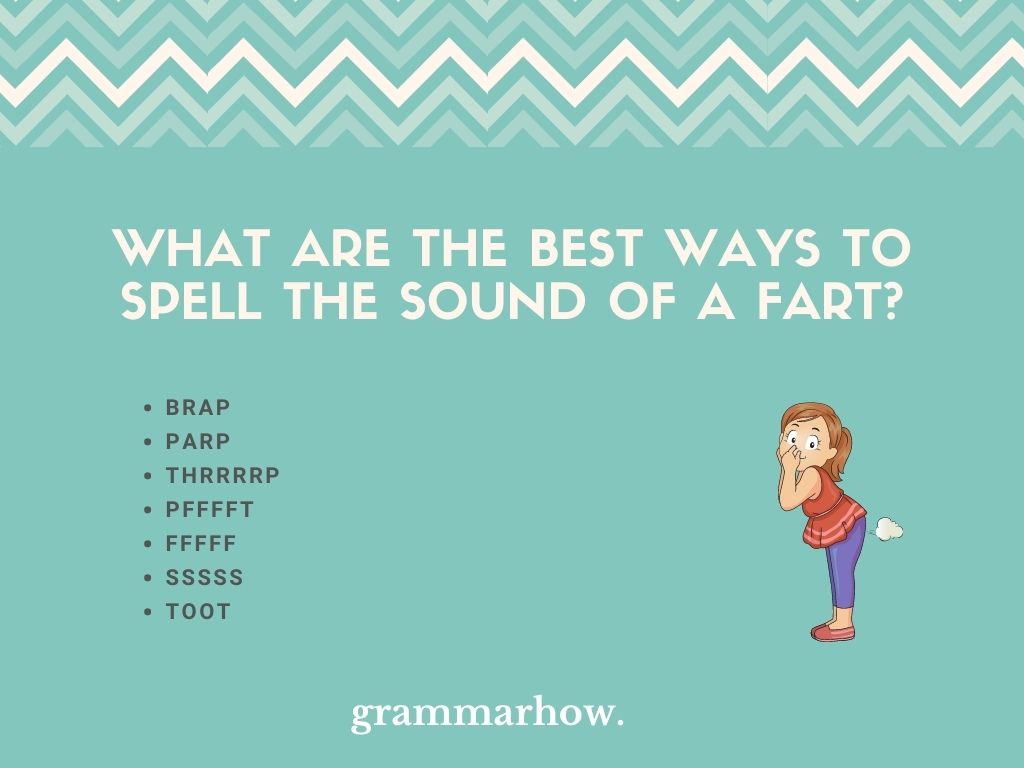 7 Ways To Spell The Sound Of A Fart (Onomatopoeia)