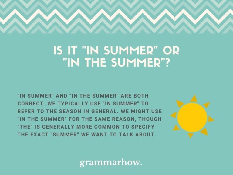 "In Summer" or "In The Summer" Which is Correct?