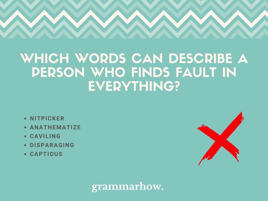 5-words-for-a-person-who-finds-fault-in-everything