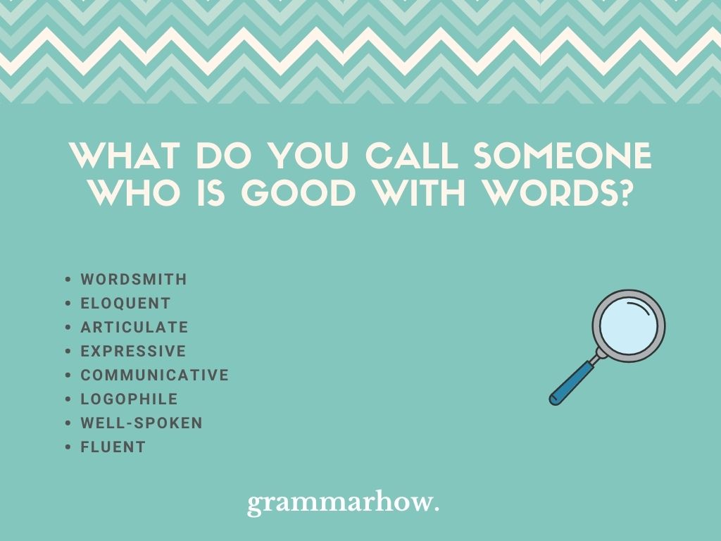 8 Words For Someone Who Is Good With Words