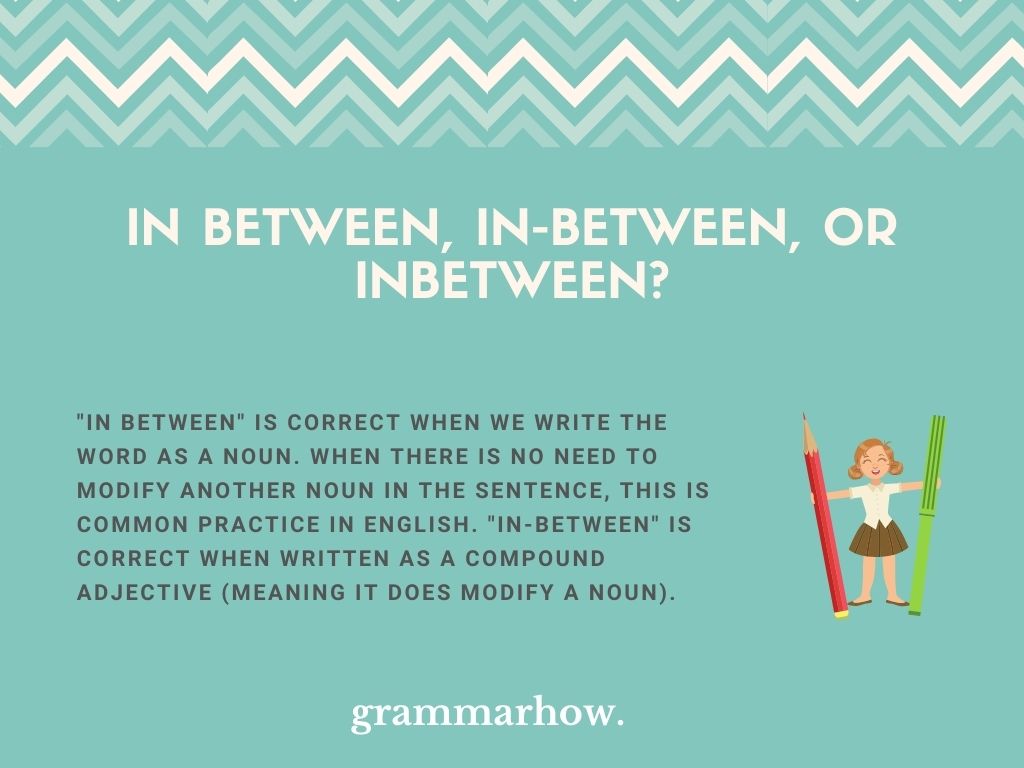 In between, In-between, or Inbetween