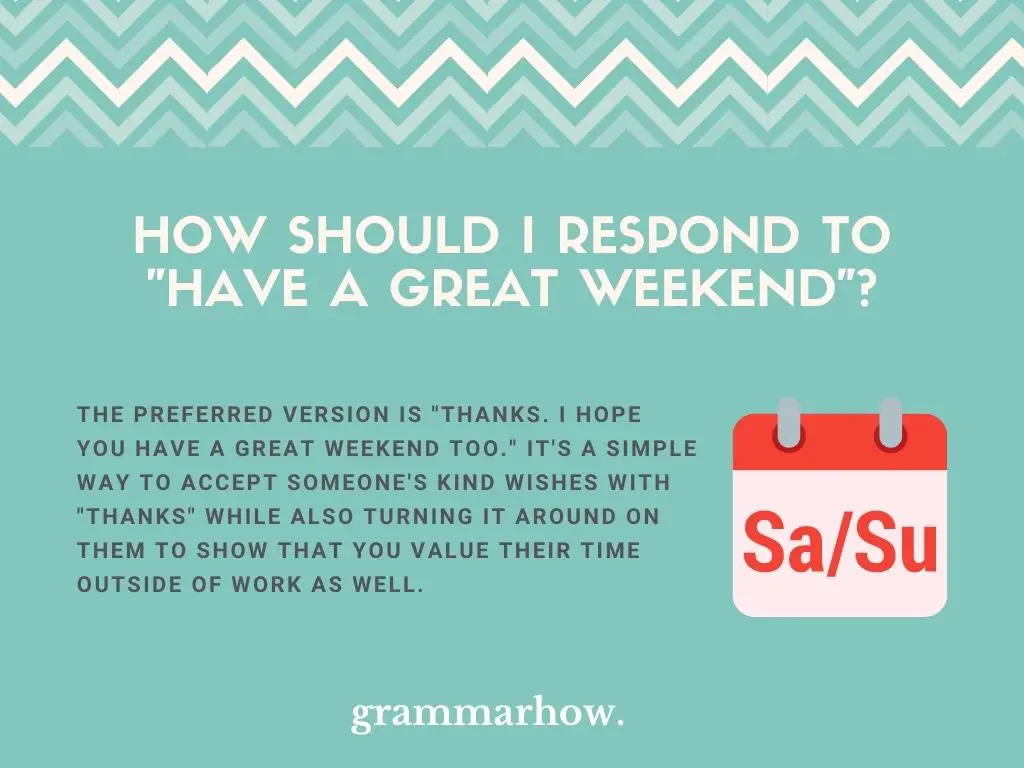 Best Reponses To Have A Great Weekend