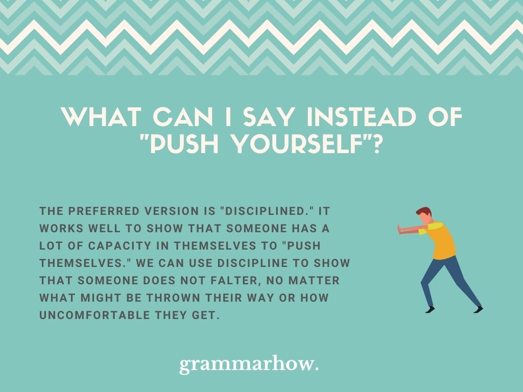 Best Synonyms For “Push Yourself”