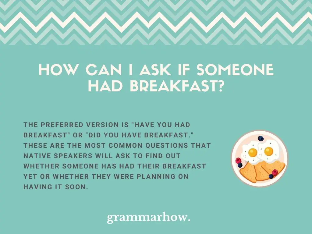 Best Ways To Ask If Someone Had Breakfast