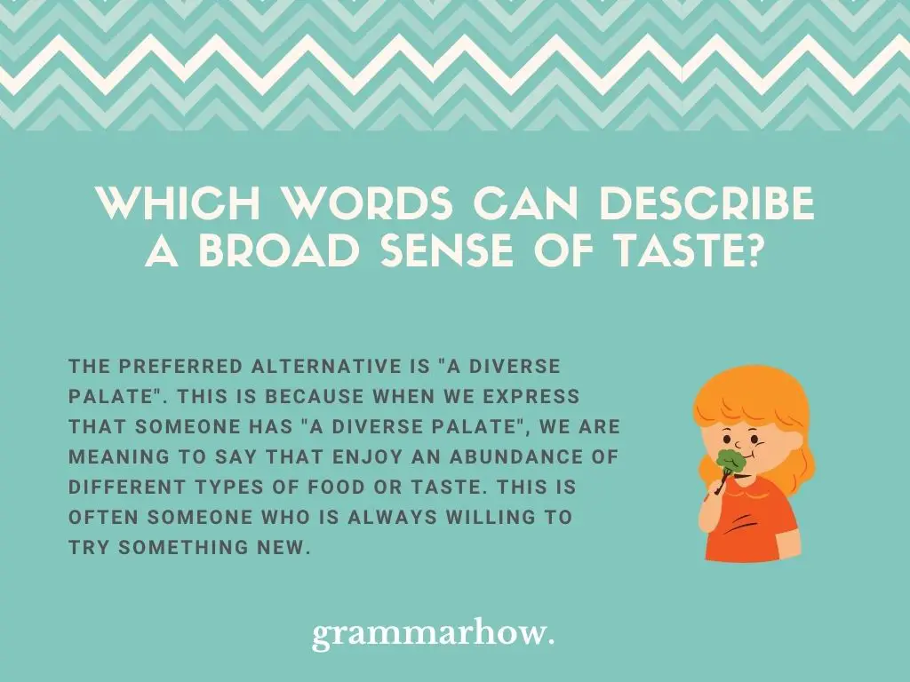 Best Words To Describe A Broad Sense Of Taste